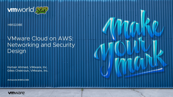 VMworld Europe: VMware Cloud on AWS - Networking and Security Design