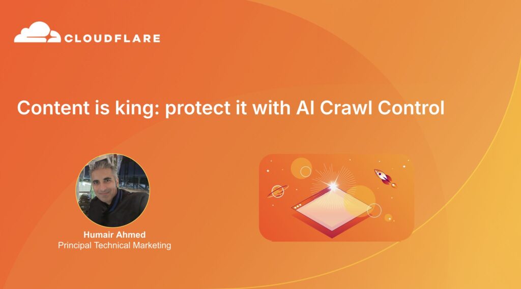 RSAC 2026 - Content is king - protect it with AI Crawl Control