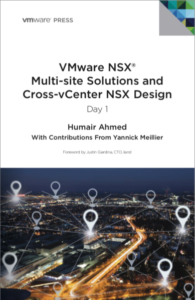 VMware Press: VMware NSX Multi-site Solutions and Cross-vCenter NSX Design